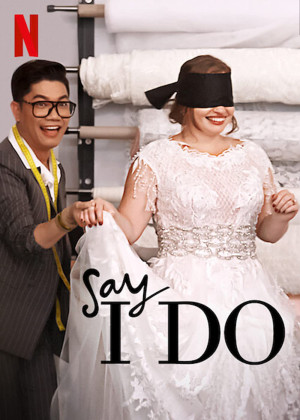 Lễ cưới trong mơ - Say I Do (2020)