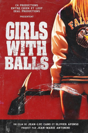 Những cô gái quả cảm - Girls With Balls (2019)